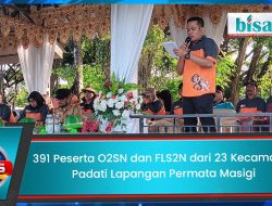 391 Peserta O2SN dan FLS2N dari 23 Kecamatan Padati Lapangan Permata Masigi