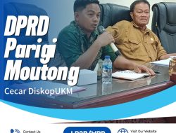DPRD Parigi Moutong Cecar DiskopUKM