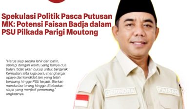 Spekulasi Politik Pasca Putusan MK: Potensi Faisan Badja dalam PSU Pilkada Parigi Moutong