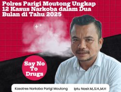 Polres Parigi Moutong Ungkap 12 Kasus Narkoba dalam Dua Bulan di Tahu 2025