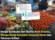 Harga Sembako dan Barito Naik Drastis, Warga Parigi Soroti Anomali Pasar dan Tekanan Inflasi