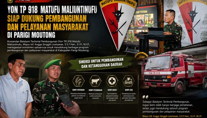 Yon TP 918 MM Siap Jadi Mitra Strategis Daerah, Perkuat Layanan dan Respons Bencana di Parigi Moutong