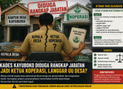 Diduga Rangkap Jabatan Ketua Koperasi IPR, Kades Kayuboko Terancam Langgar UU Desa