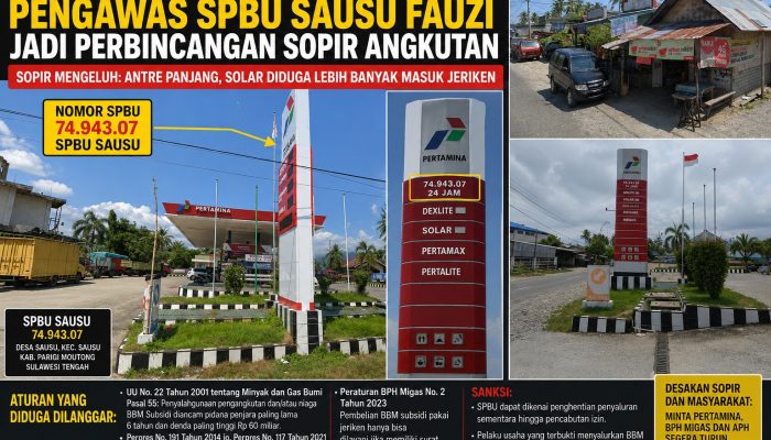 Diduga Abaikan Ketentuan BPH Migas, Pengawas SPBU Sausu Fauzi Jadi Perbincangan Sopir Angkutan