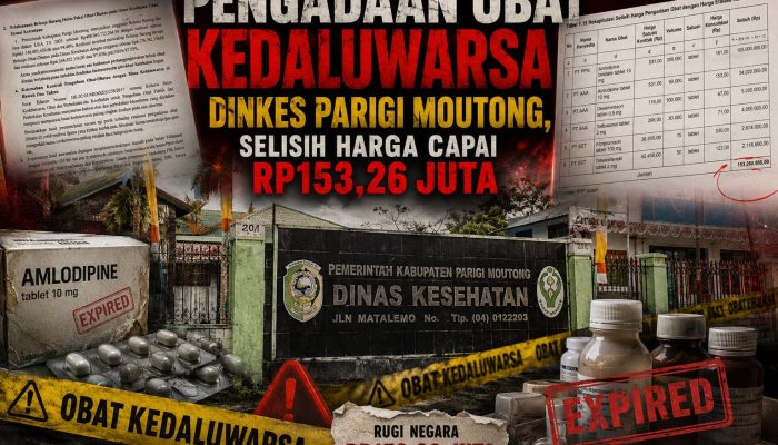 Pengadaan Obat Kedaluwarsa Dinkes Parigi Moutong, Selisih Harga Capai Rp153,26 Juta