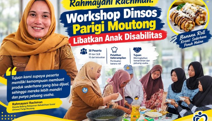 Rahmayani Rachman:  Workshop Dinsos Parigi Moutong Libatkan Anak Disabilitas