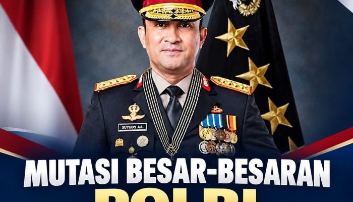 Mutasi Besar- Besaran, Kapolri Rotasi 19 Kapolda Se-Indonesia